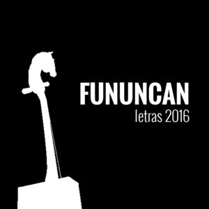Fununcan - Letras 2016